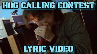 Hog Calling Contest Lyric Video  King Gizzard amp The Lizard Wizard [upl. by Bellamy]