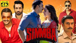 Simmba Full Movie  Ranveer Singh  Sara Ali Khan  Sonu Sood  Ajay Devgan  Review amp Facts HD [upl. by Base652]