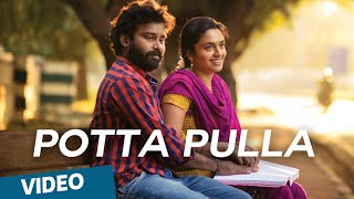 Potta Pulla Official Video Song  Cuckoo  Featuring Dinesh Malavika [upl. by Airetal]