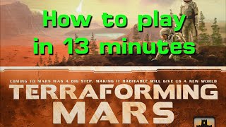 Learn to Play Terraforming Mars in 13 minutes [upl. by Landre]