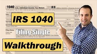 2023 IRS Form 1040 Walkthrough  Single No Dependents [upl. by Hamrnand]