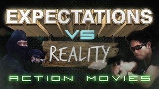 Expectations vs Reality Action Movies [upl. by Darryl]