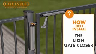 Lion Hydraulic Gate Closer  Locinox Installation Video [upl. by Landers]