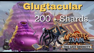 Gluttons and Glugs  200 Shards  UmbraWurmkin  Monster Train the Last Divinity [upl. by Donnell]