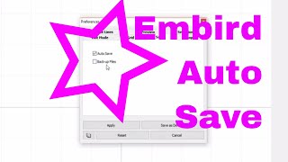 Learn Embird Studio find your preferences and AUTO SAVE and BACKUP😱 [upl. by Nwahc]