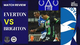 quotFrustrating Finish But CLEAR Improvementquot  Everton 11 Brighton amp Hove Albion  Game Review [upl. by Geaghan]