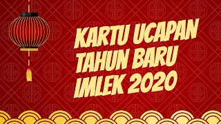 Cara Membuat Kartu Ucapan Tahun Baru Imlek 2020 Keren Pakai Smartphone [upl. by Gerianne583]