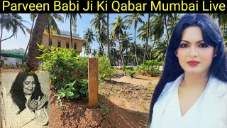 Parveen babi Ji ki Qabar  Parveen babi Grave  Actress Parveen babi Grave kklegends [upl. by Nessi]