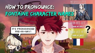 Fontaine Characters Pronunciation Guide French vs English  Genshin Impact 40 Special Edition 💡 [upl. by Pascal]