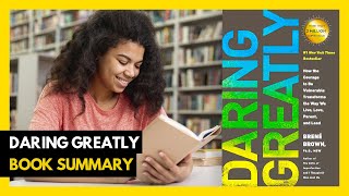 Top 10 Lessons  Daring Greatly by Brené Brown Book Summary [upl. by Summer]