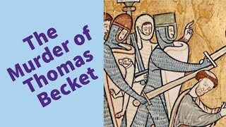 The Murder of Thomas Becket  History Year 7 [upl. by Mchenry]