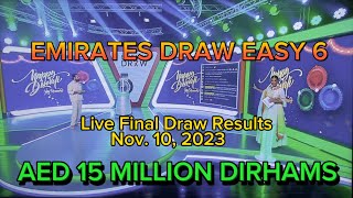 EMIRATES DRAW Easy 6 Live Final Draw Results Nov 10 2023 [upl. by Mitch875]