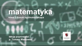 Matematyka  klasa 3 LO Zadania maturalne [upl. by Ardnal41]