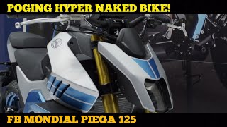 FB MONDIAL PIEGA 125  POGING HYPER NAKED [upl. by Camroc105]