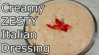 Italian Salad Dressing Recipe  Creamy Zesty Italian Dressing  Dressing Recipe [upl. by Eitsyrc981]