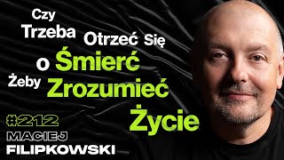 212 Jaka Jest Najważniejsza Decyzja w Twoim Życiu Szczęście vs Pieniądze  Maciej Filipkowski [upl. by Somerville]