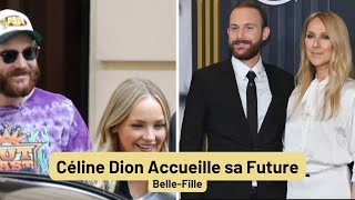 Céline Dion accueille sa future Belle Fille  Mariage de René Charles [upl. by Tryck790]