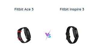 Fitbit Ace 3 vs Fitbit Inspire 3 Which is Better for Kids and Adults [upl. by Comyns]