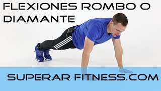 Como Hacer Flexiones Diamante o Rombo  Superar Fitness wwwSuperarFitnesscom [upl. by Prinz]