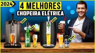 As 4 Melhores Chopeiras  Chopeira Elétrica De 2024 [upl. by Gwendolen]