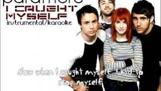 PARAMORE  I CAUGHT MYSELF instrumentalkaraoke HQ  Download Link [upl. by Lapo]