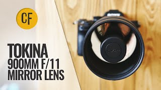 Tokina SZ 900mm f11 PRO Reflex MF CF lens review [upl. by Dyrraj]