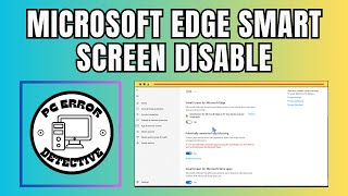 How to Disable Microsoft EDGE Smart Screen on Windows 10 [upl. by Zeidman]