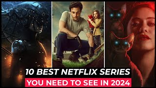 Top 10 Best Netflix Series To Watch In 2024  Best Web Series On Netflix 2024  Best Netflix Shows [upl. by Atworth]