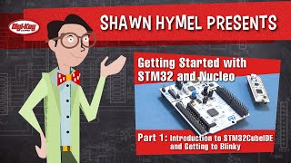 Getting Started with STM32 and Nucleo Part 1 Introduction to STM32CubeIDE and Blinky – DigiKey [upl. by Oiramaj713]