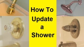 How To Update a Shower HowToLoucom [upl. by Lorrimer]