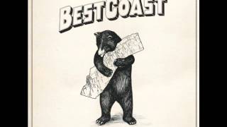 Lets Go Home  Best Coast NEW ALBUM [upl. by Eeryn]