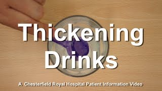 How to thicken fluids levels 1 to 4  Chesterfield Royal Hospital NHS Foundation Trust [upl. by Ydwor]