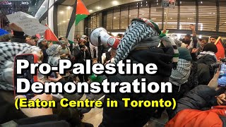 ProPalestine Demonstration at Eaton Centre [upl. by Sankey]