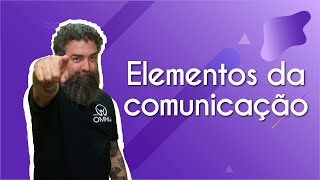 Elementos da comunicação  Brasil Escola [upl. by Carlen]