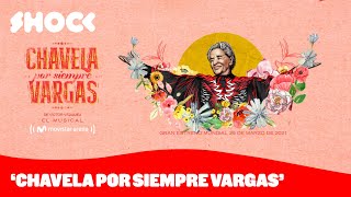 Chavela por siempre Vargas el musical  Shock [upl. by Ado]