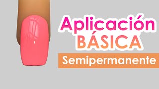 Aplicación BÁSICA de SEMIPERMANENTE 💅🏻 PRINCIPIANTES [upl. by Nniuq538]