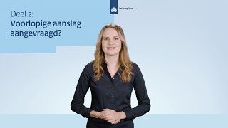 Voorlopige aanslag aangevraagd [upl. by Ancilin]