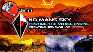 Testing the NMS Voxel EngineCHIMERA TESTINGCreating Worlds [upl. by Nedgo445]