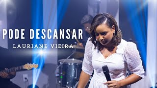 Lauriane Vieira  Pode Descansar Clipe Oficial [upl. by Ultan]