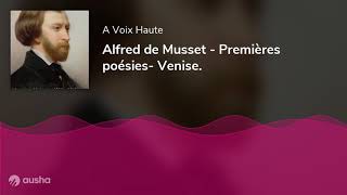 Alfred de Musset  Premières poésies Venise [upl. by Bibah152]