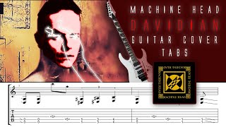 MACHINE HEAD  DAVIDIAN  HD Guitar cover  Rhythm and Solo  with Tabs [upl. by Mahsih]