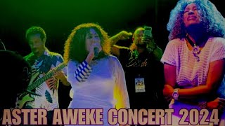 አስቴር አወቀ ኮንሰርት  aster aweke concert 2024  አስቴር አወቀ ኮንሰርት አትላንታ [upl. by Oicirbaf]