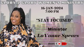 Glory 2 Glory LIVE – Lavonne Spears  Stay Focused [upl. by Ranite]