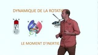 La dynamique de la rotation et le moment dinertie [upl. by Holleran]