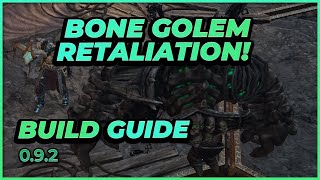 Last Epoch  Bone Shattering Golem Retaliation  092  Build Guide [upl. by Leahcimnaj190]