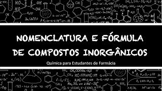 NOMENCLATURA E FÓRMULA DE COMPOSTOS INORGÂNICOS [upl. by Ailecnarf68]