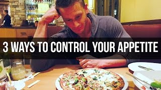 Appetite Control 3 Ways to Boost Weight Loss  Thomas DeLauer [upl. by Rambort]