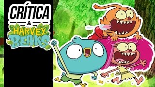 Crítica a Harvey Beaks  LA ZONA CERO [upl. by Baptlsta301]