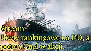 World of Warships  Biwty rankingowe na DD a potem Ignacio Allende masakruje na losówkach [upl. by Stephanus]