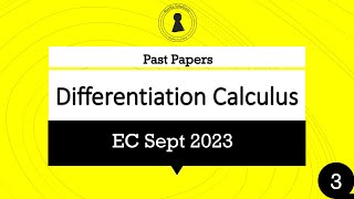 Revision Grade 12 Maths  Differentiation Calculus  Past Papers 3 EC Sep 2023 [upl. by Minoru]